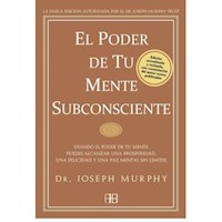 EL PODER DE TU MENTE SUBCONCIENTE - JOSEPH MURPHY