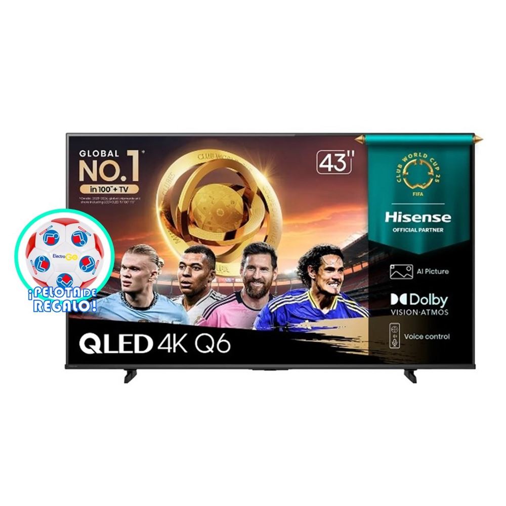 TELEVISOR HISENSE 43" QLED 4K 43Q6QV SMART TV + PELOTA DE REGALO