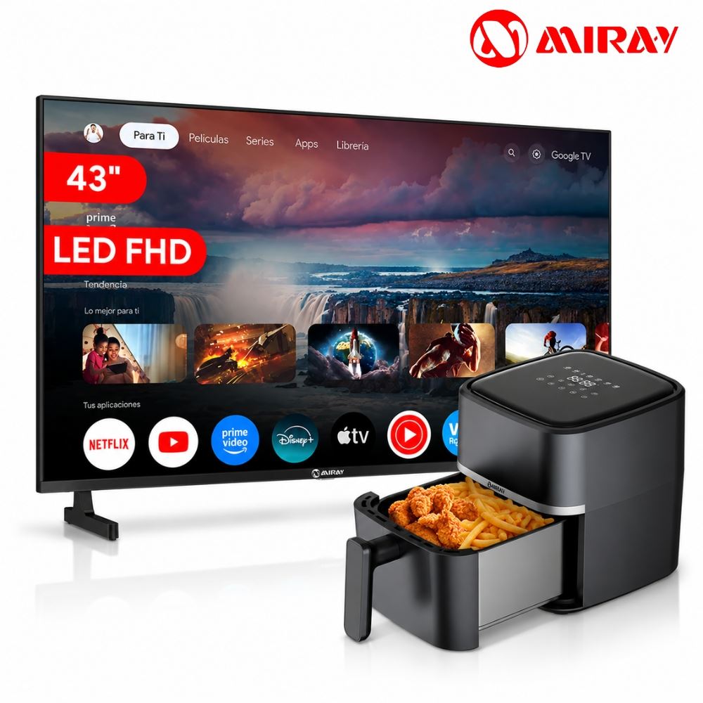 Combo Miray Televisor 43” Google TV FHD + Freidora de Aire 3L