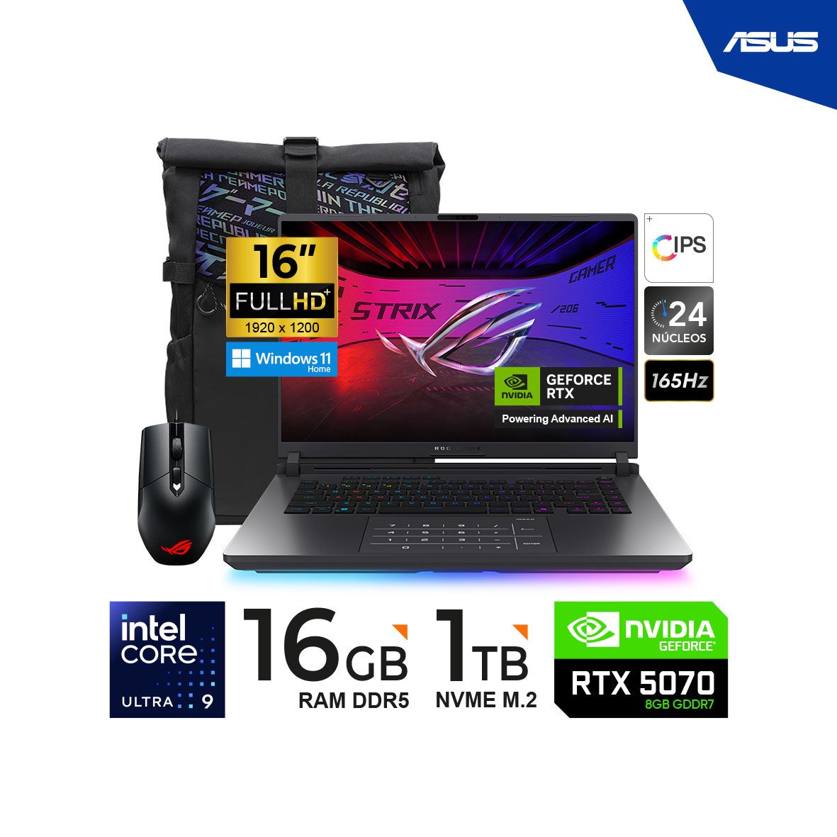 LAPTOP ASUS ROG STRIX G615LP-RV019W G16 ULTRA 9 275HX 1TB/16GB/RTX5070 8GB/16″/WIN11H/MOCHILA-MOUSE-ADA.TipoC.