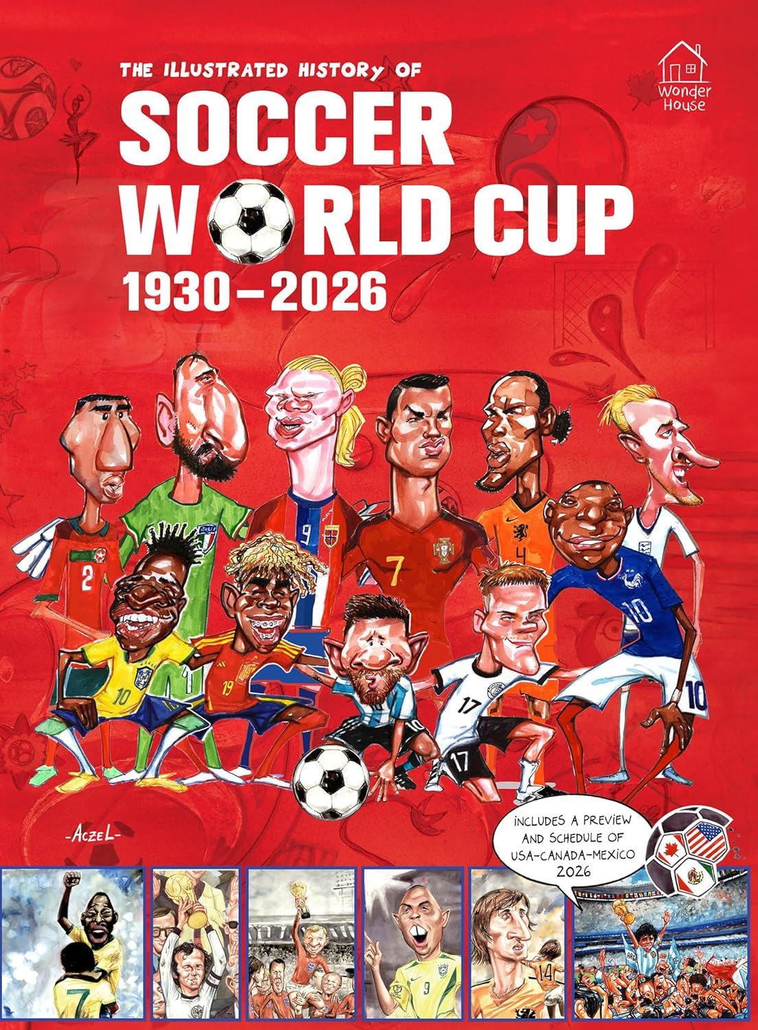 Libro Historia Ilustrada de los Mundiales 1930-2026 (Idioma - Ingles)