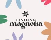 Finding Magnolia