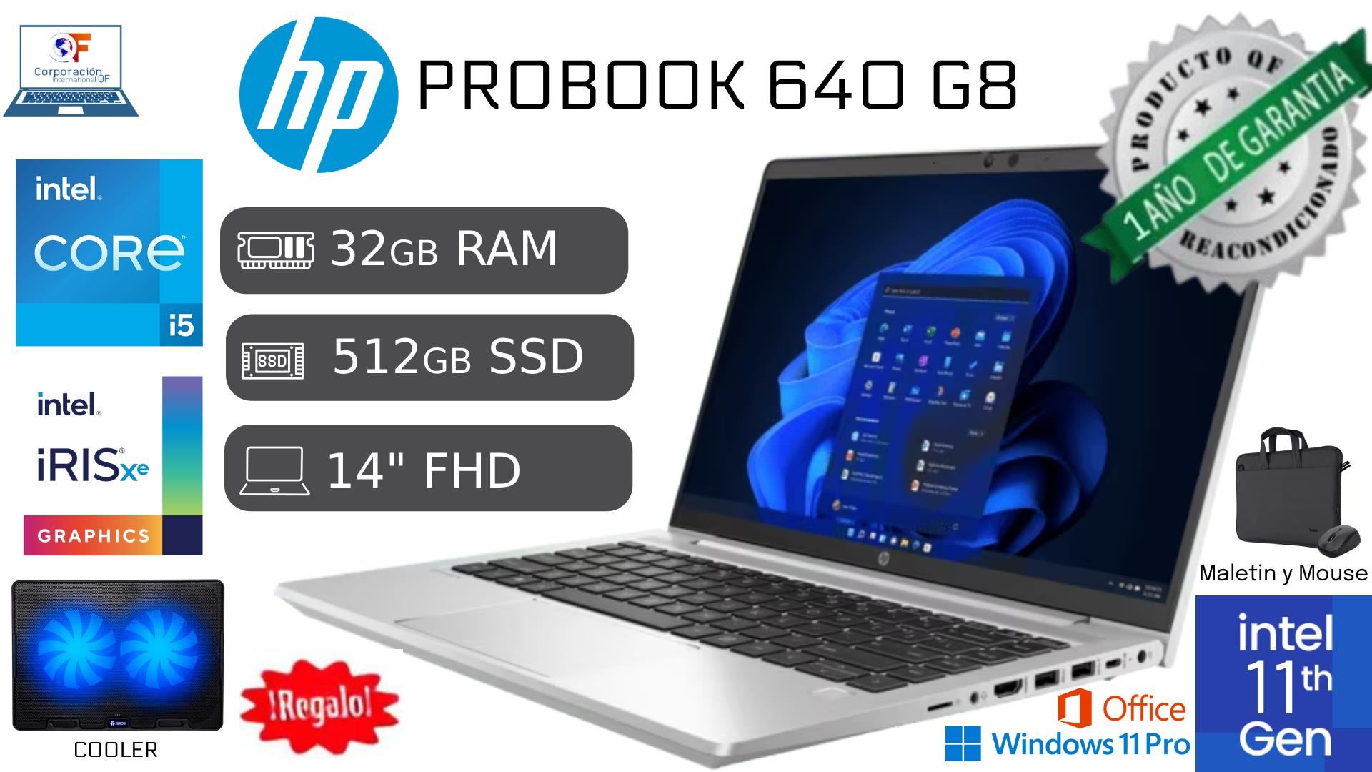 Laptop HP ProBook 640 G8 i5 11va 32GB RAM 512GB SSD Reacondicionada FHD + COOLER + MALETIN + MOUSE